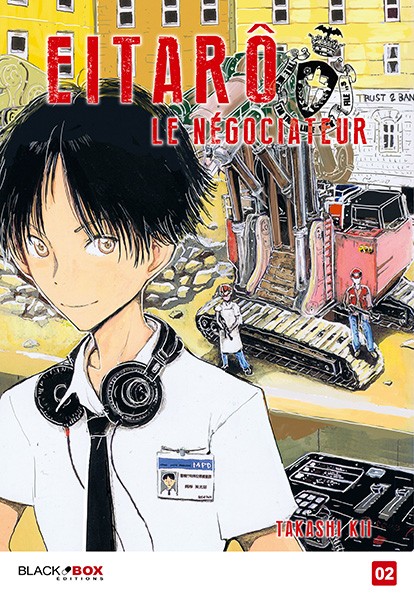 Eitarô le négociateur Tome 2