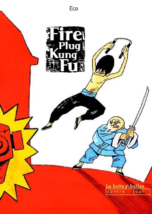 Couverture de l'album Fire Plug Kung Fu