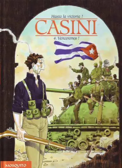 Hasta la victoria ! Tome 4 Venceremos !