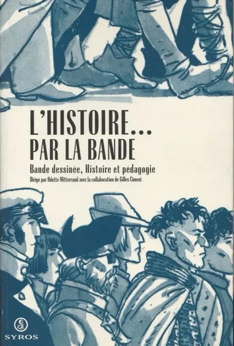 L'Histoire par la bande