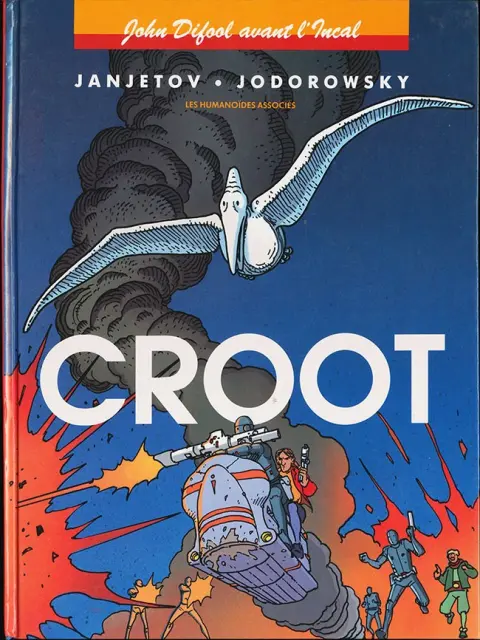 Avant l'Incal Tome 3 Croot