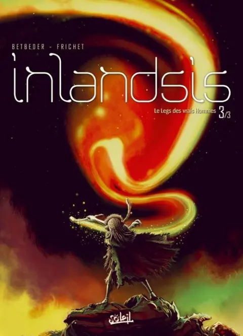 Inlandsis 3/3 Le Leg des vrais Hommes