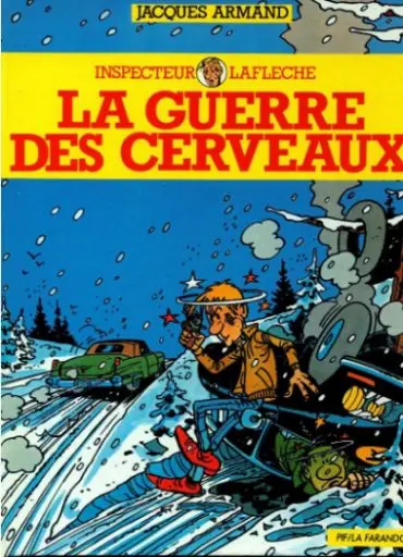 Inspecteur Laflèche La guerre des cerveaux