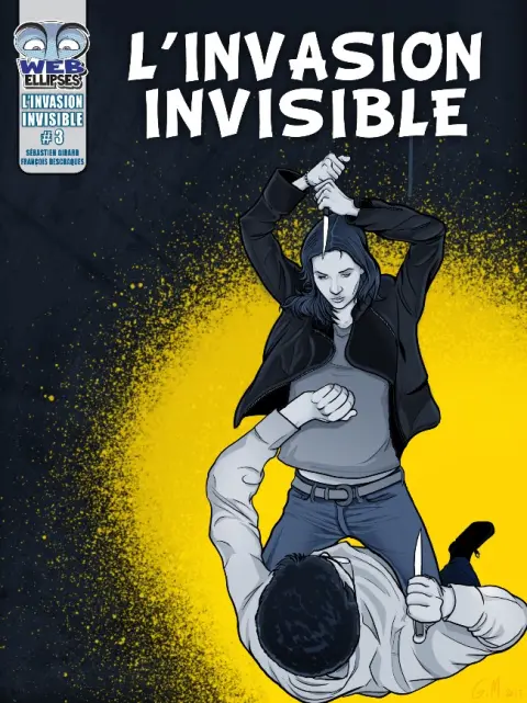L'Invasion Invisible Tome 3