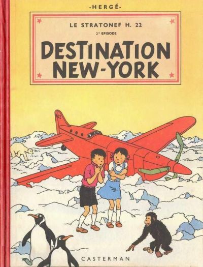 Les Aventures de Jo, Zette et Jocko Tome 2 Destination New-York