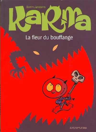 Karma Tome 3 La fleur du bouffange