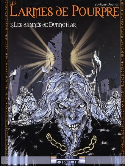 Les larmes de Pourpre Tome 3 Les damnés de Dunnottar