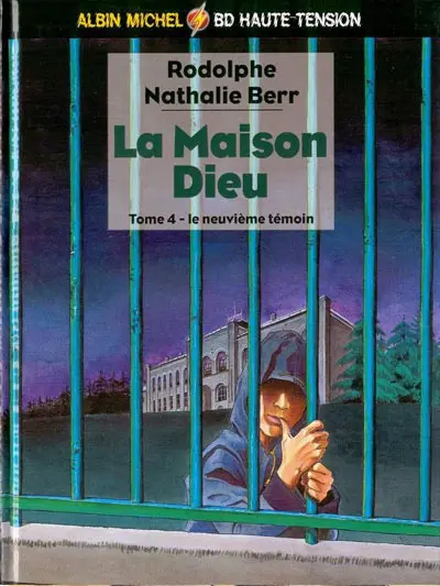 La maison Dieu Tome 4 Le neuvième témoin