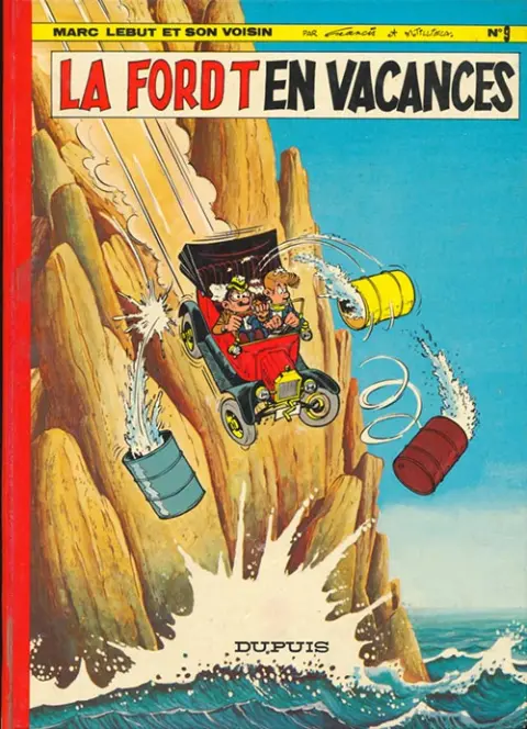Marc Lebut et son voisin Tome 9 La Ford T en vacances