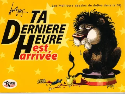 Les meilleurs dessins de duBus dans la DH Ta dernière heure est arrivée