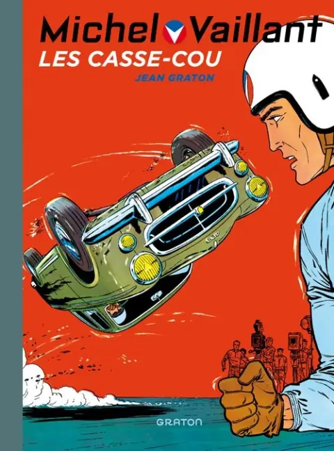 Michel Vaillant Tome 7 Les casse-cou