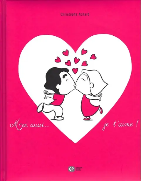 Moi aussi... je t'aime !