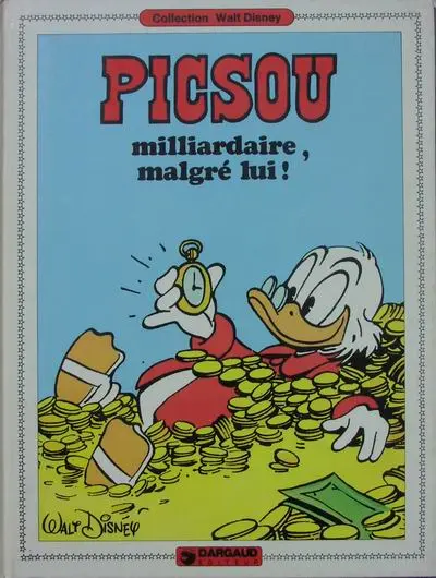 Oncle Picsou Tome 3 Milliardaire, malgré lui !