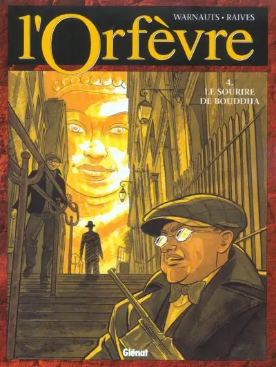 L'Orfèvre Tome 4 Le sourire de Bouddha