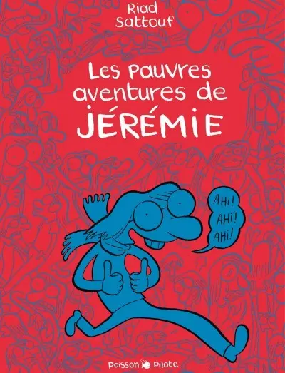 Les Pauvres aventures de Jérémie Intégrale