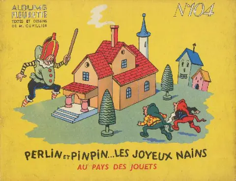 Perlin et Pinpin... Les joyeux nains Tome 4 au pays des jouets