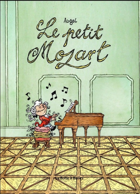 Couverture de l'album Les petits génies 1 Le Petit Mozart