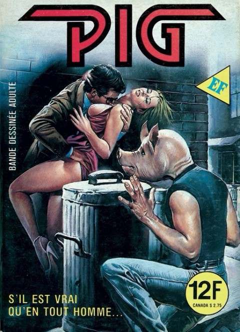 Couverture de l'album Pig Tome 1 Si il est vrai qu'en tout homme