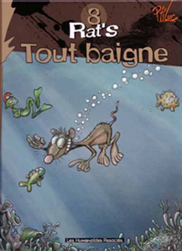 Rat's Tome 8 Tout Baigne