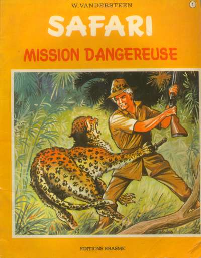 Safari Tome 1 Mission dangereuse