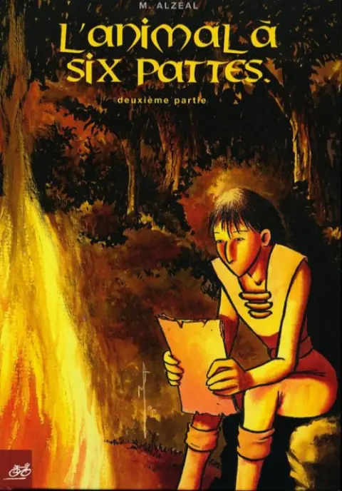 L'Animal à six pattes Tome 2 Deuxième partie