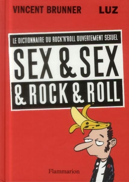 Couverture de l'album Sex & Sex & Rock & Roll