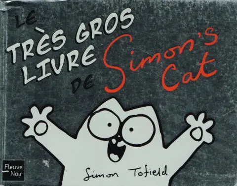 Simon's Cat Le Très gros livre de Simon's Cat