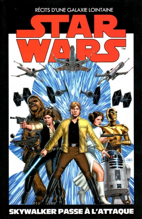 Star Wars - Récits d'une Galaxie Lointaine Volume 1 Skywalker passe à l'attaque