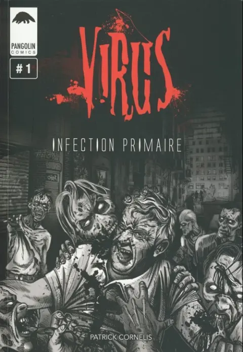 Virus #1 Infection primaire