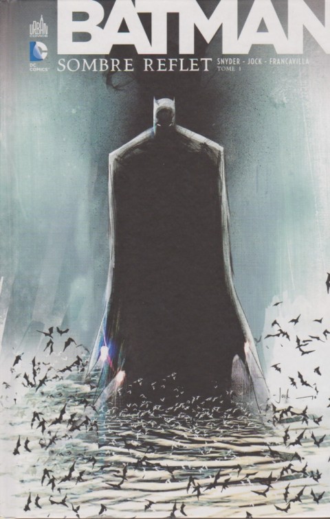 Couverture de l'album Batman : Sombre reflet Tome 1 Sombre reflet - Tome 1