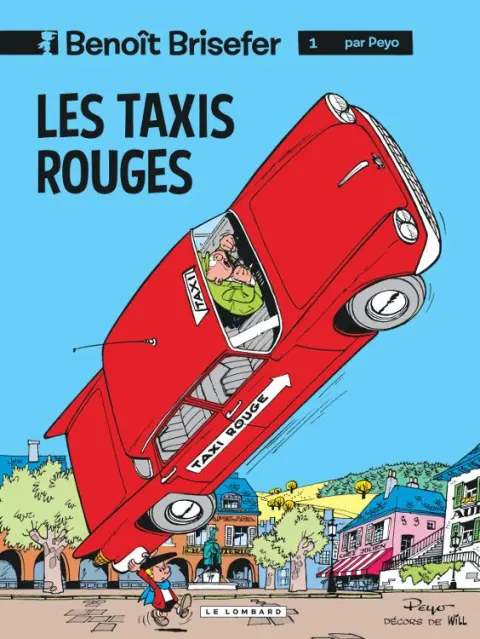 Couverture de l'album Benoît Brisefer Tome 1 Les taxis rouges