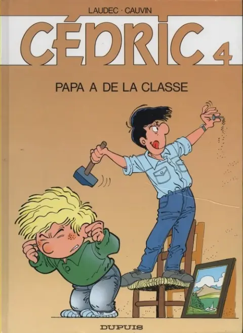 Couverture de l'album Cédric Tome 4 Papa a de la classe
