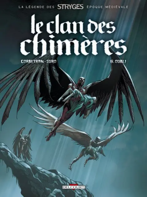 Le Clan des Chimères Tome 6 Oubli