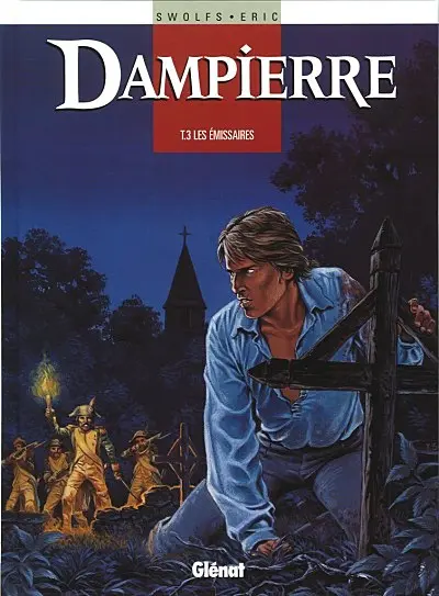 Couverture de l'album Dampierre Tome 3 Les émissaires