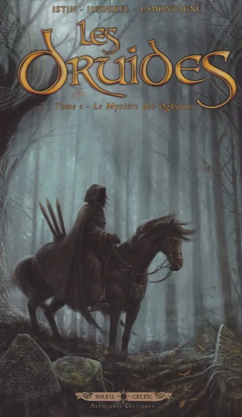 Les Druides Tome 1 Le mystère des Oghams
