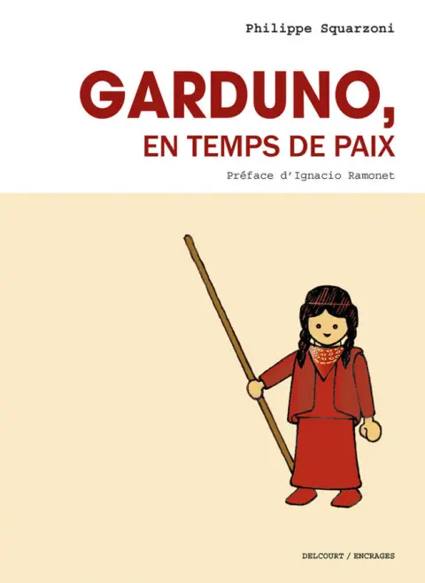 Garduno / Zapata Tome 1 Garduno, en temps de paix