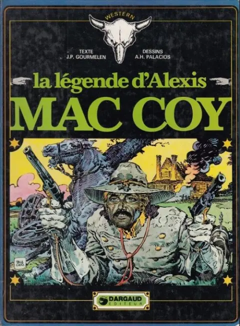 Couverture de l'album Mac Coy Tome 1 La légende d'Alexis Mac Coy
