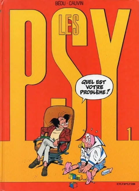 Couverture de l'album Les Psy Tome 1 Quel est votre problème ?