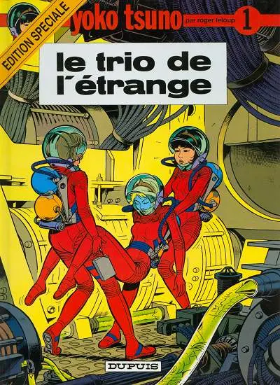 Couverture de l'album Yoko Tsuno Tome 1 Le trio de l'étrange