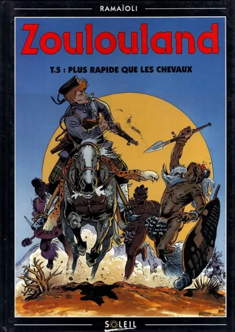 Couverture de l'album Zoulouland Tome 5 Plus rapide que les chevaux