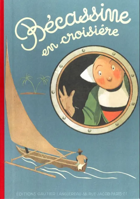 Bécassine Tome 25 Bécassine en croisière