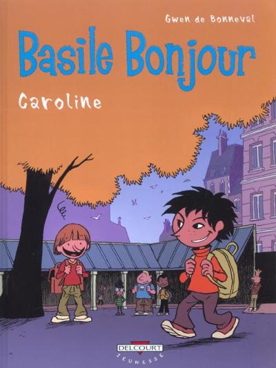 Couverture de l'album Basile Bonjour Tome 1 Caroline