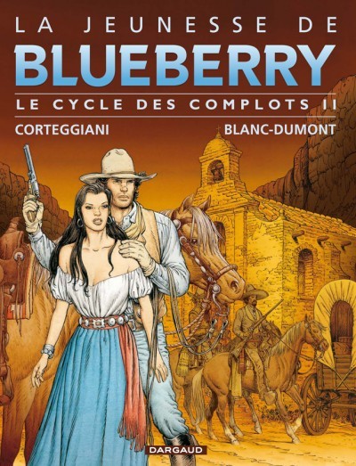 Couverture de l'album La Jeunesse de Blueberry Le cycle des complots II