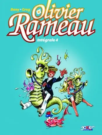 Olivier Rameau Intégrale Intégrale 4