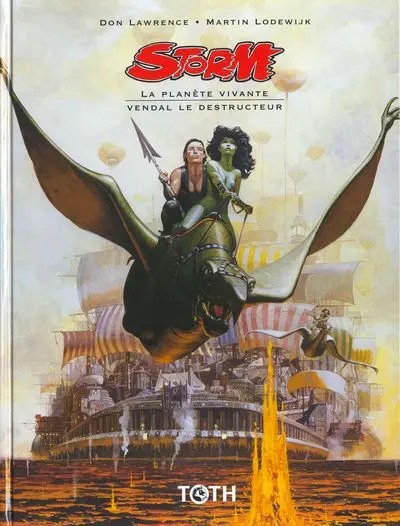 Storm Tome 15/16 La planète vivante / Vendal le destructeur