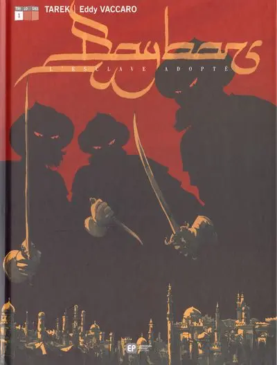 Baybars Tome 1 L'esclave adopté