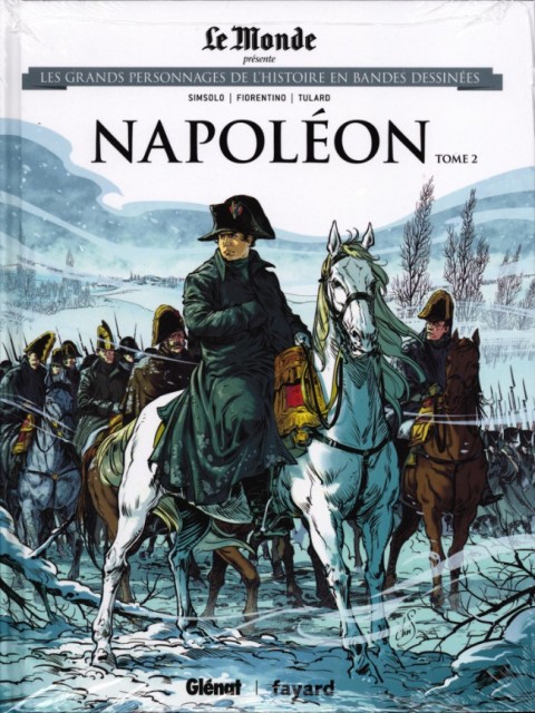 Couverture de l'album Les grands personnages de l'Histoire en bandes dessinées Tome 10 Napoléon - Tome 2