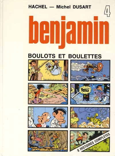 Benjamin Tome 4 Boulots et boulettes