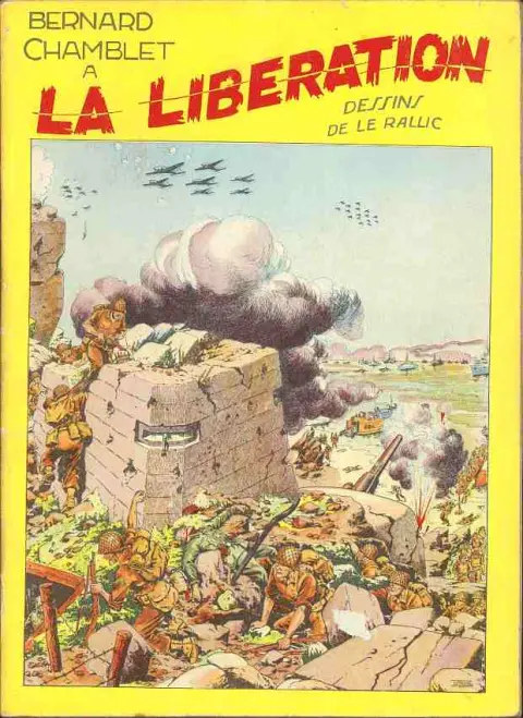 Bernard Chamblet Tome 3 Bernard Chamblet à la Libération