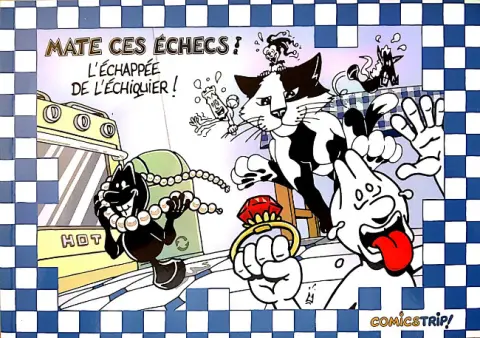 Mate ces Échecs ! Tome 2 L'échappée de l'échiquier !